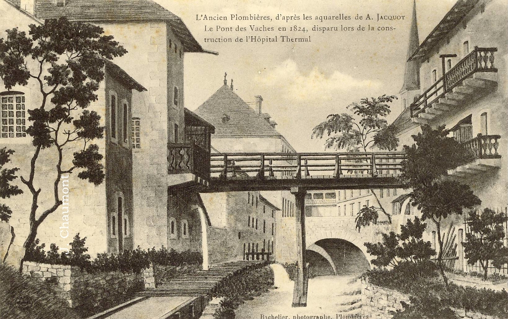 L'Ancien Plombières, d'après les aquarelles de A. Jacquot - Le Pont des Vaches en 1824, disparu lors de la construction de l'Hôpital Thermal.JPG