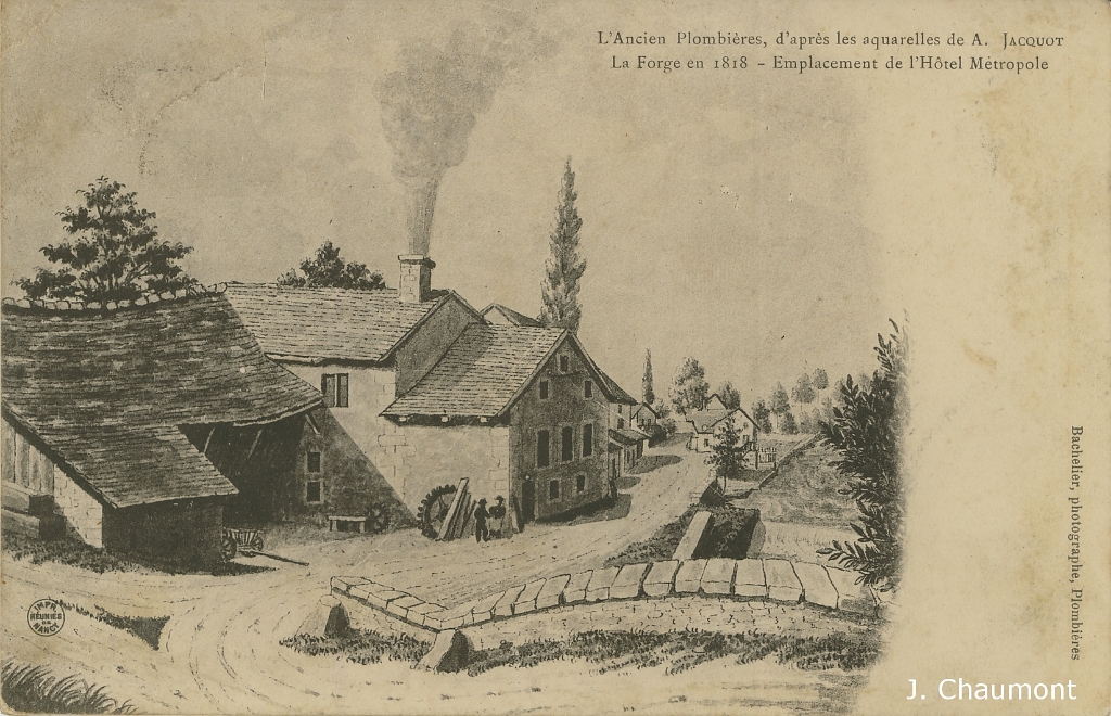 L'Ancien Plombières, d'après les aquarelles de A. Jacquot. - La Forge en 1818 - Emplacement de l'Hôtel Métropole.jpg