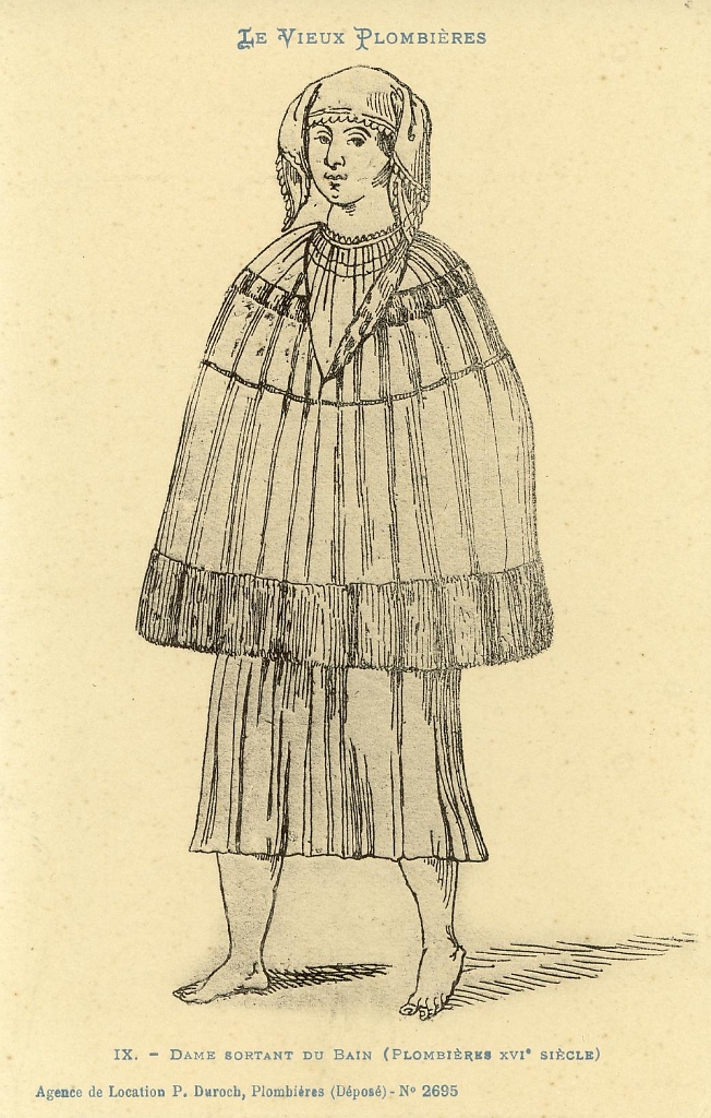 Le Vieux Plombières. - 9. - Dame sortant du Bain (Plombières XVIe siècle).JPG