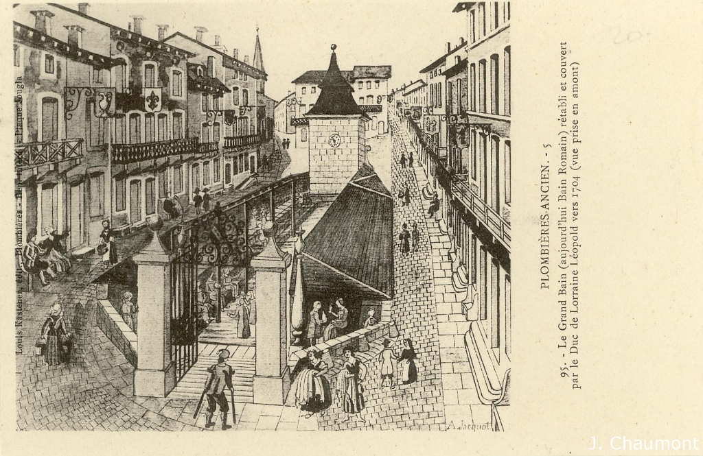Plombières-Ancien. - 5. - Le Grand Bain (aujourd'hui Bain Romain) rétabli et couvert par le Duc de Lorraine Léopold vers 1704 (vue prise en amont).JPG
